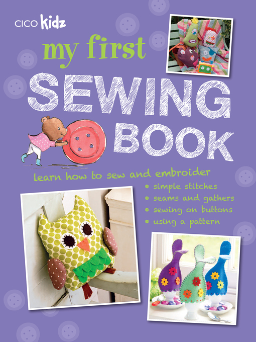 Title details for My First Sewing Book by CICO Books - Wait list